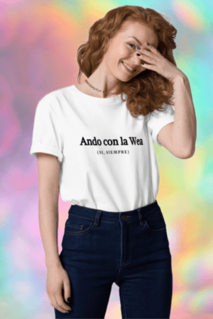 Polera para mujer "Ando con la wea"