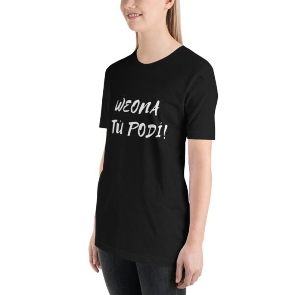 Polera para mujer !Weona tu podí¡ - Imagen 2