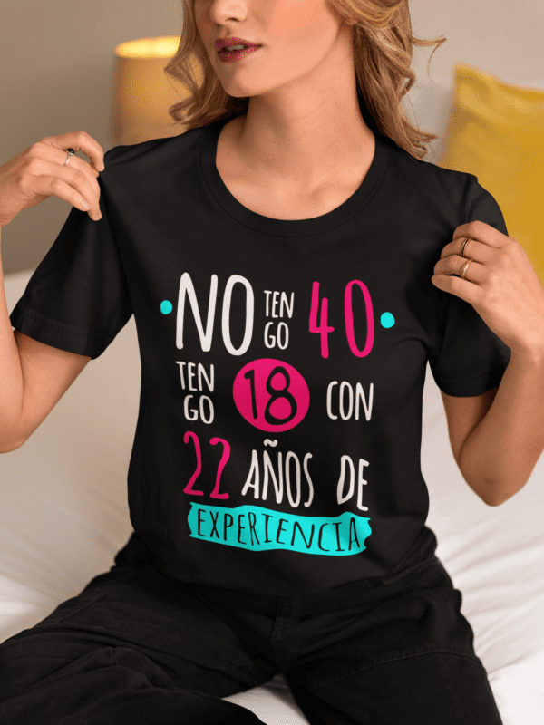 Polera "No tengo 40 años"