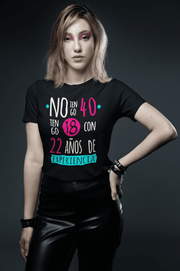 Polera "No tengo 40 años"