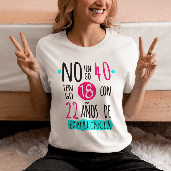 Polera "No tengo 40 años"