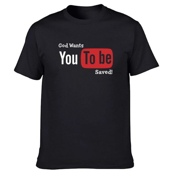 Poleras Cristianas "God wants  YouTube Saved"