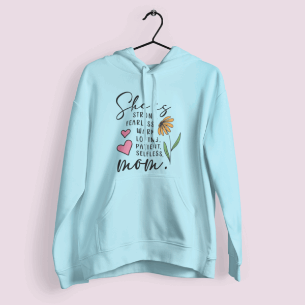Regalo para mamá Polerón Mamá es fuerte, sin miedo, amorosa